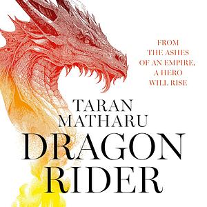 Dragon Rider by Taran Matharu