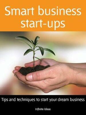 Smart Business Start-ups by Infinite Ideas