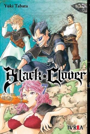 Black Clover 7: La reunión de los Capitanes de los Caballeros Mágicos by Yûki Tabata, Damián Gaggero