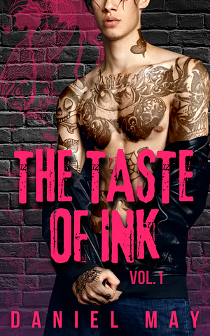 The Taste of Ink by Daniel May