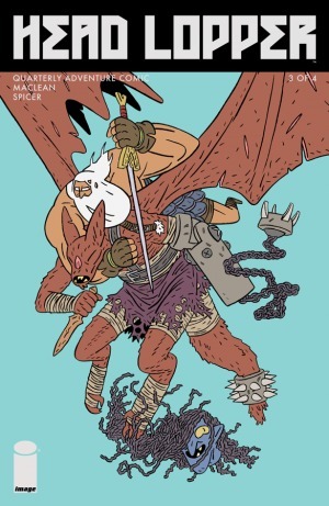 Head Lopper #3: The Sisters of the Hill by Andrew MacLean