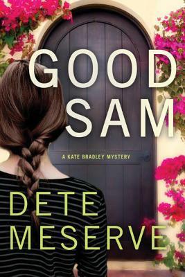 Good Sam by Dete Meserve