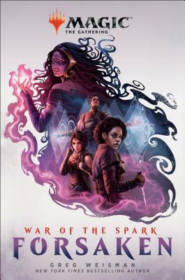 War of the Spark: Forsaken by Greg Weisman