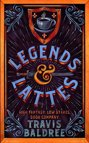 Legends & Lattes by Travis Baldree