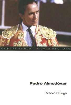 Pedro Almodóvar by Marvin D'Lugo, James Naremore