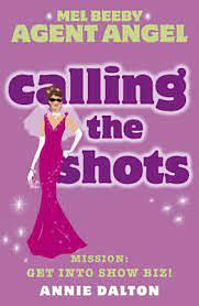 Calling the Shots by Annie Dalton