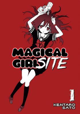 Magical Girl Site, Vol. 1 by Kentaro Sato