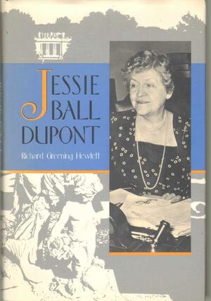 Jessie Ball DuPont by Richard G. Hewlett