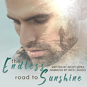 The Endless Road to Sunshine by Nicky James