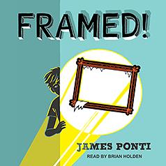 Framed! by James Ponti