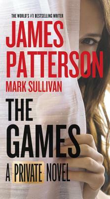 The Games by Mark Sullivan, James Patterson