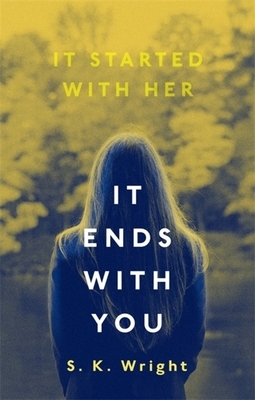 It Ends with You by S.K. Wright