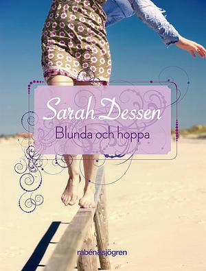 Blunda och hoppa by Sarah Dessen