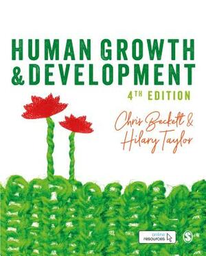 Human Growth and Development by Hilary Taylor, Chris Beckett