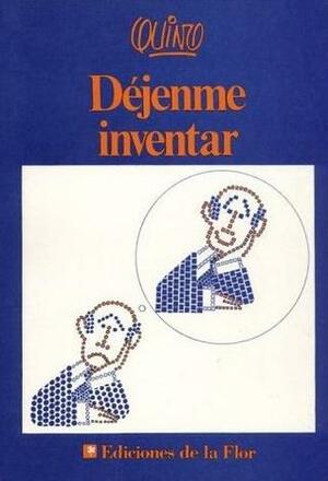 Déjenme inventar by Quino