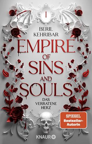 Empire of Sins and Souls - Das verratene Herz by Beril Kehribar