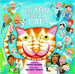 Do You Have a Cat? by Eileen Spinelli