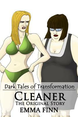 Cleaner: The Original Story by Emma Finn