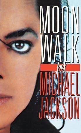 Moonwalk By Jackson Michael by Michael Jackson, Michael Jackson