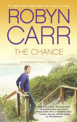 The Chance by Robyn Carr