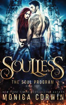 Soulless: A Dystopian Romance by Monica Corwin
