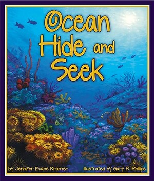 Ocean Hide and Seek by Jennifer Evans Kramer