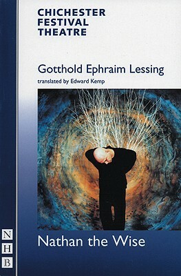 Nathan the Wise by Gotthold Ephraim Lessing