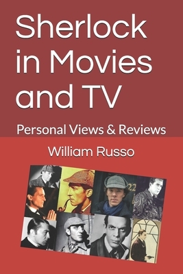 Sherlock in Movies and TV: Personal Views & Reviews by Frankie Thomas, William Russo, Jan Merlin