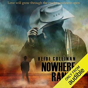 Nowhere Ranch by Heidi Cullinan