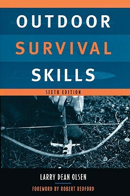 Outdoor Survival Skills by Larry Dean Olsen
