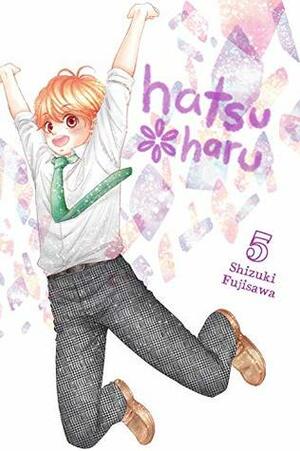 Hatsu*Haru, Vol. 5 by Shizuki Fujisawa