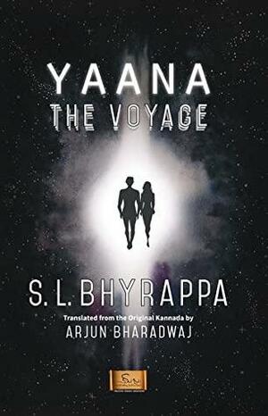 Yaana: The Voyage by S.L. Bhyrappa