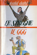 Le streghe; Il GGG by Roald Dahl