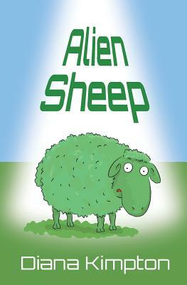 Alien Sheep by Diana Kimpton