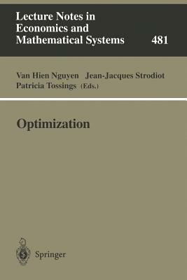 Optimization: Proceedings of the 9th Belgian-French-German Conference on Optimization Namur, September 7-11, 1998 by 