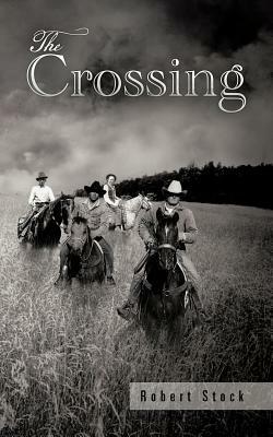 The Crossing by Robert Stock