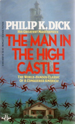 The Man In The High Castle by Philip K. Dick