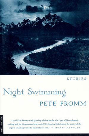 Night Swimming by Pete Fromm