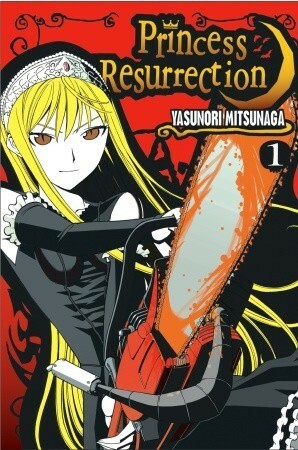 Princess Resurrection, Vol. 1 by Yasunori Mitsunaga