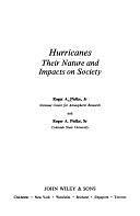 Hurricanes: Their Nature and Impact on Society by Roger A. Pielke, Roger A. Pielke, Sr.