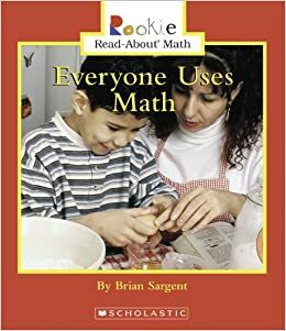 Everyone Uses Math by Brian Sargent