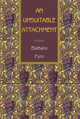 An Unsuitable Attachment by Barbara Pym