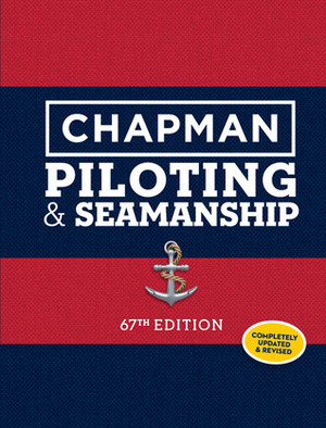 Chapman Piloting & Seamanship by Jonathan Eaton