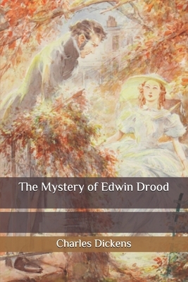 The Mystery of Edwin Drood by Charles Dickens