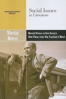 Mental Illness in Ken Kesey's One Flew Over the Cuckoo's Nest by 