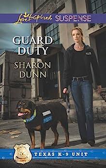 Guard Duty by Sharon Dunn