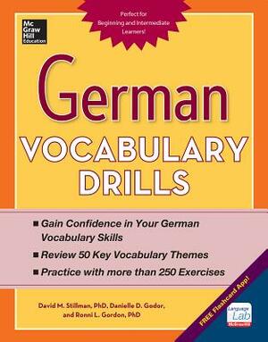 German Vocabulary Drills by David M. Stillman, Daniele D. Godor, Ronni L. Gordon