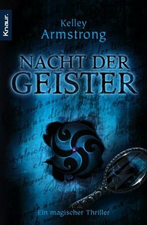 Nacht der Geister by Kelley Armstrong