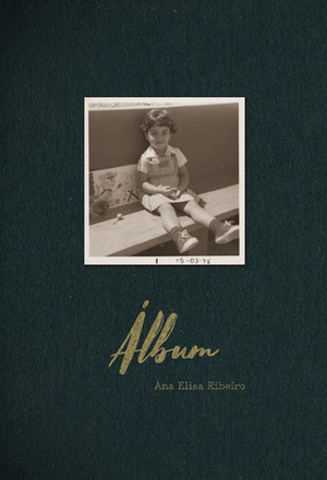 Álbum by Ana Elisa Ribeiro