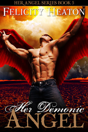 Her Demonic Angel by Felicity Heaton